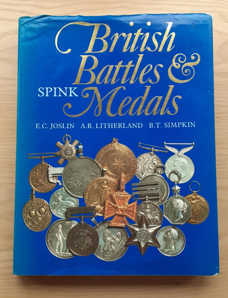 Specialist Reference Book - British Battles & Medals by Joslin, Litherland and Simpkin (Spink)